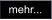 mehr...