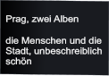 Prag, zwei Alben  die Menschen und die Stadt, unbeschreiblich schön